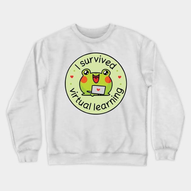 I survived virtual learning Crewneck Sweatshirt by Nikamii